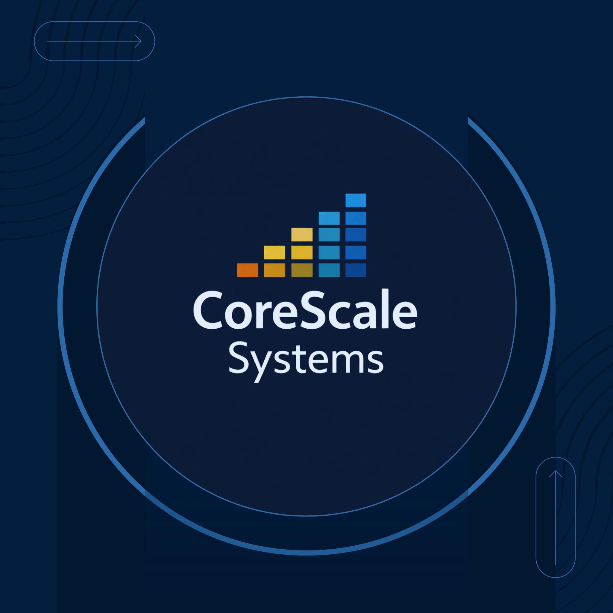 CoreScale Systems