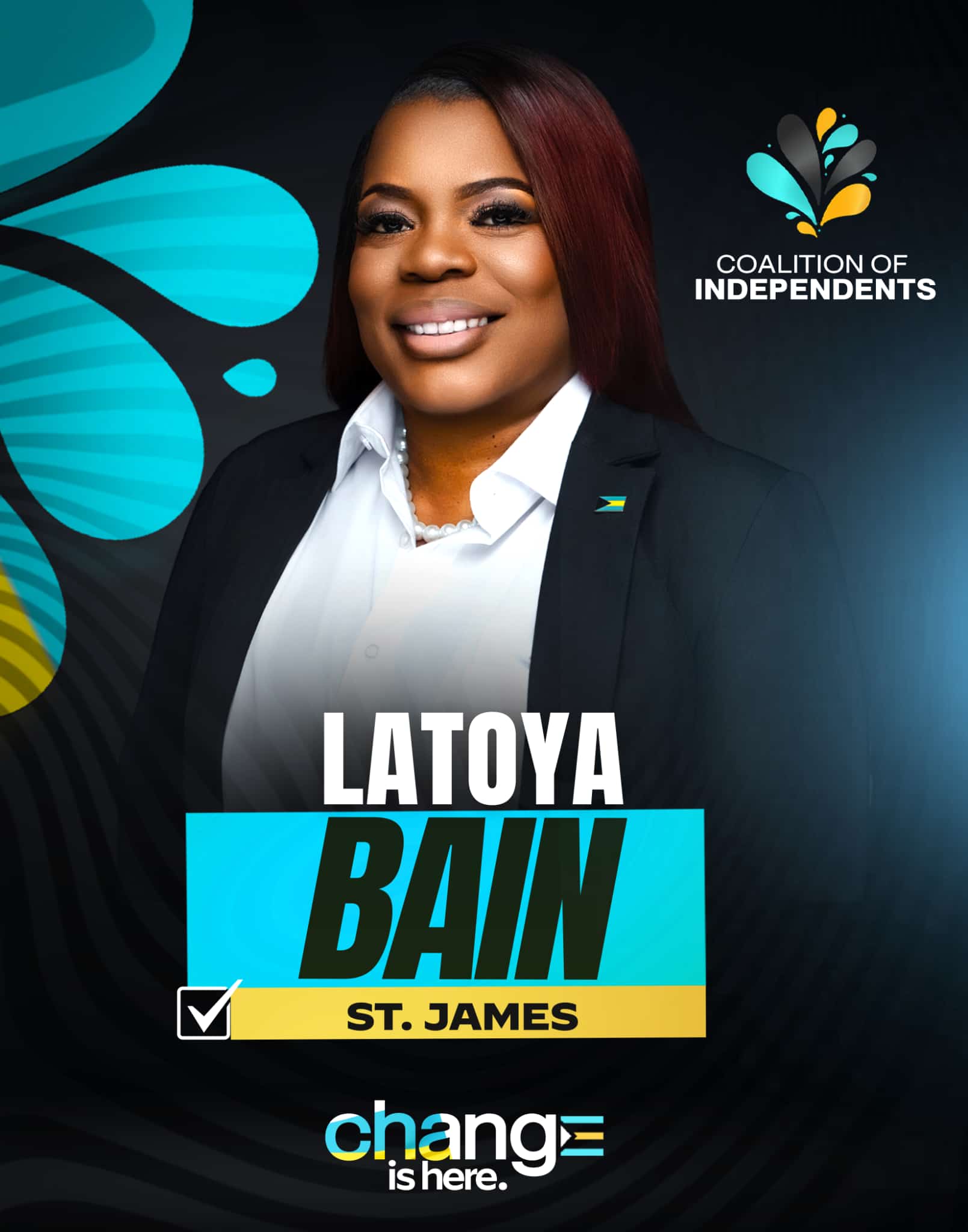 Change Is Here - St. James Constituency | Nassau