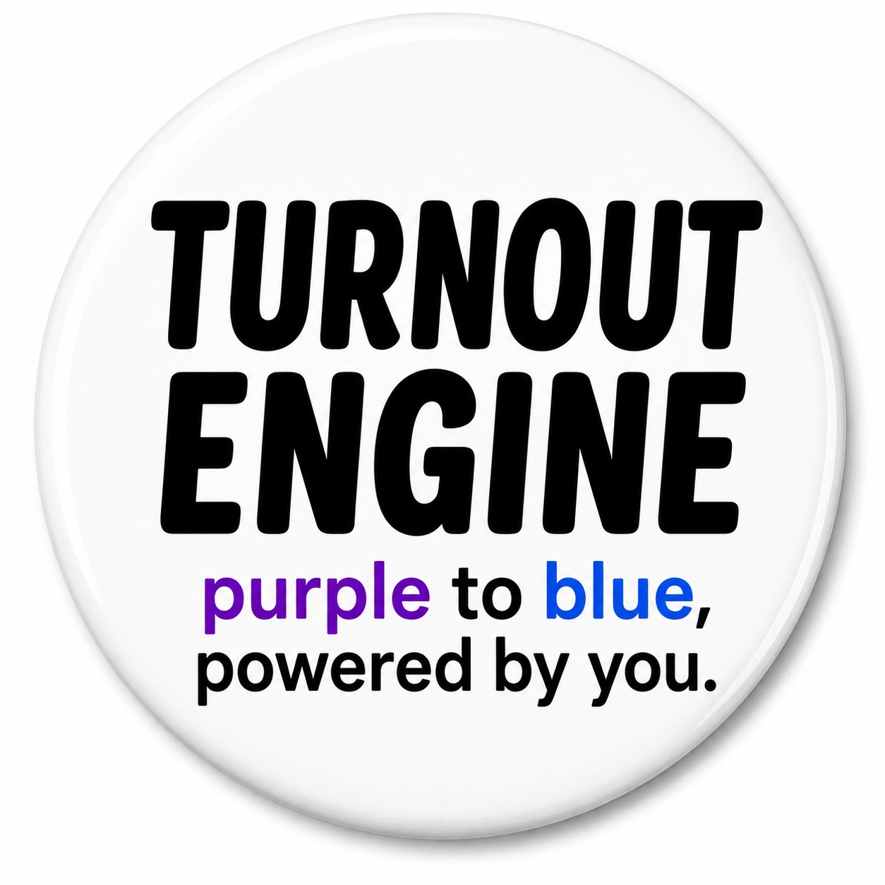 Turnout Engine - Folks, we have a beautiful problem at... | Facebook