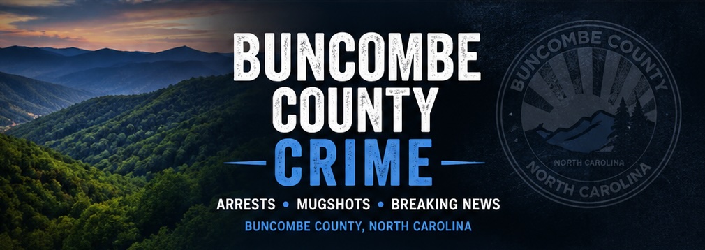 🚨... - Buncombe County Crime Watch and Asheville Arrest News | Facebook