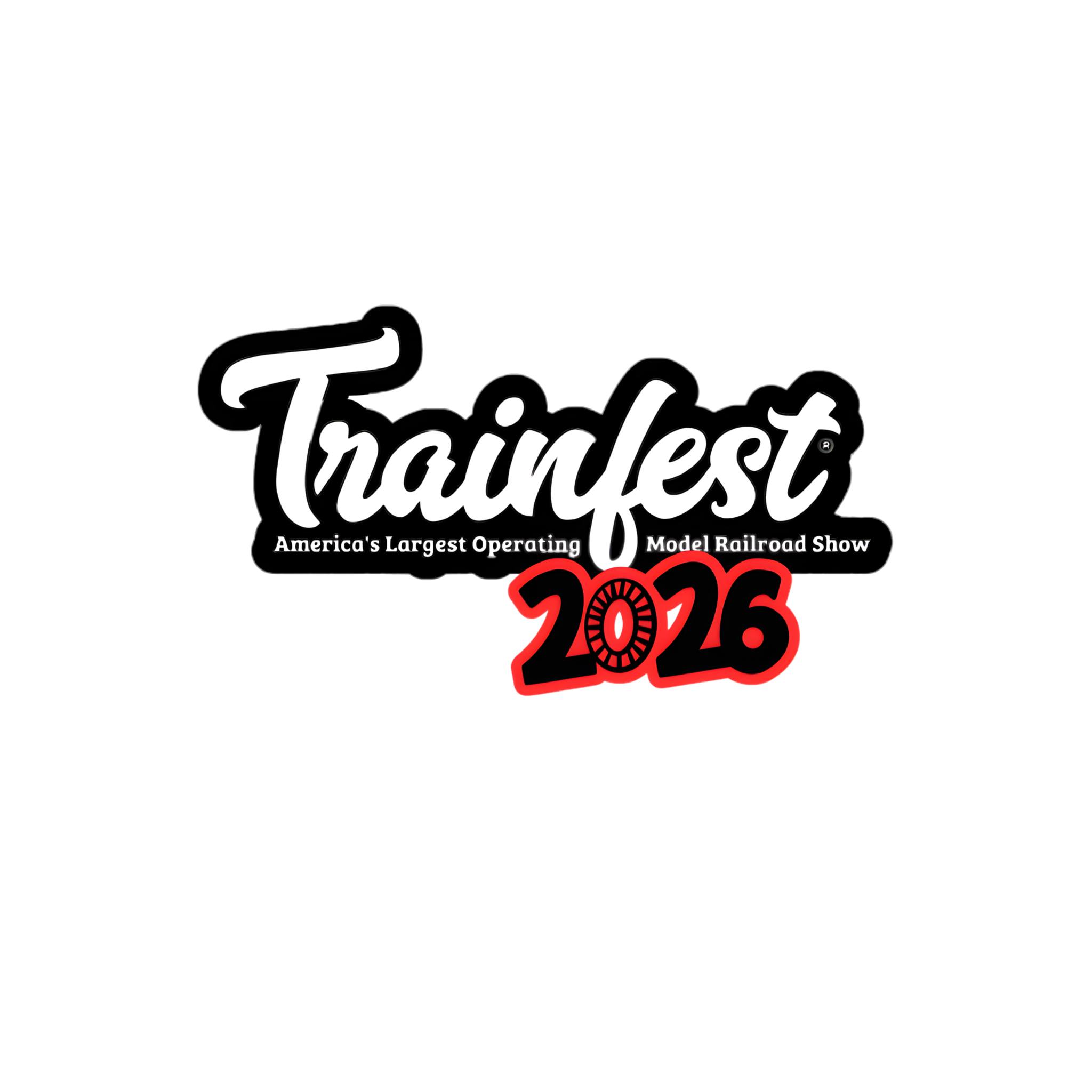 The greatest show is coming to town! Save the date for Trainfest 2026 ...