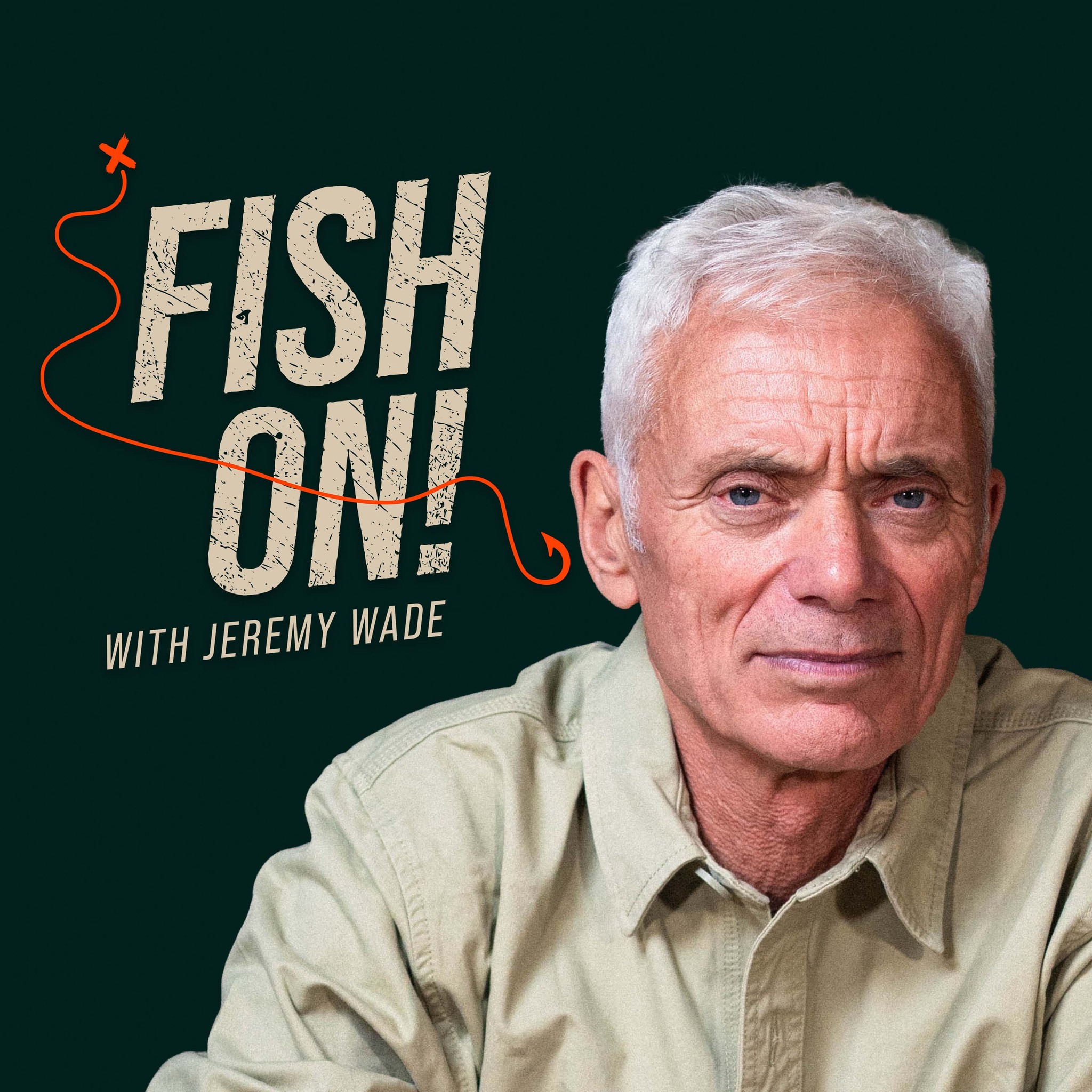 Fish On With Jeremy Wade