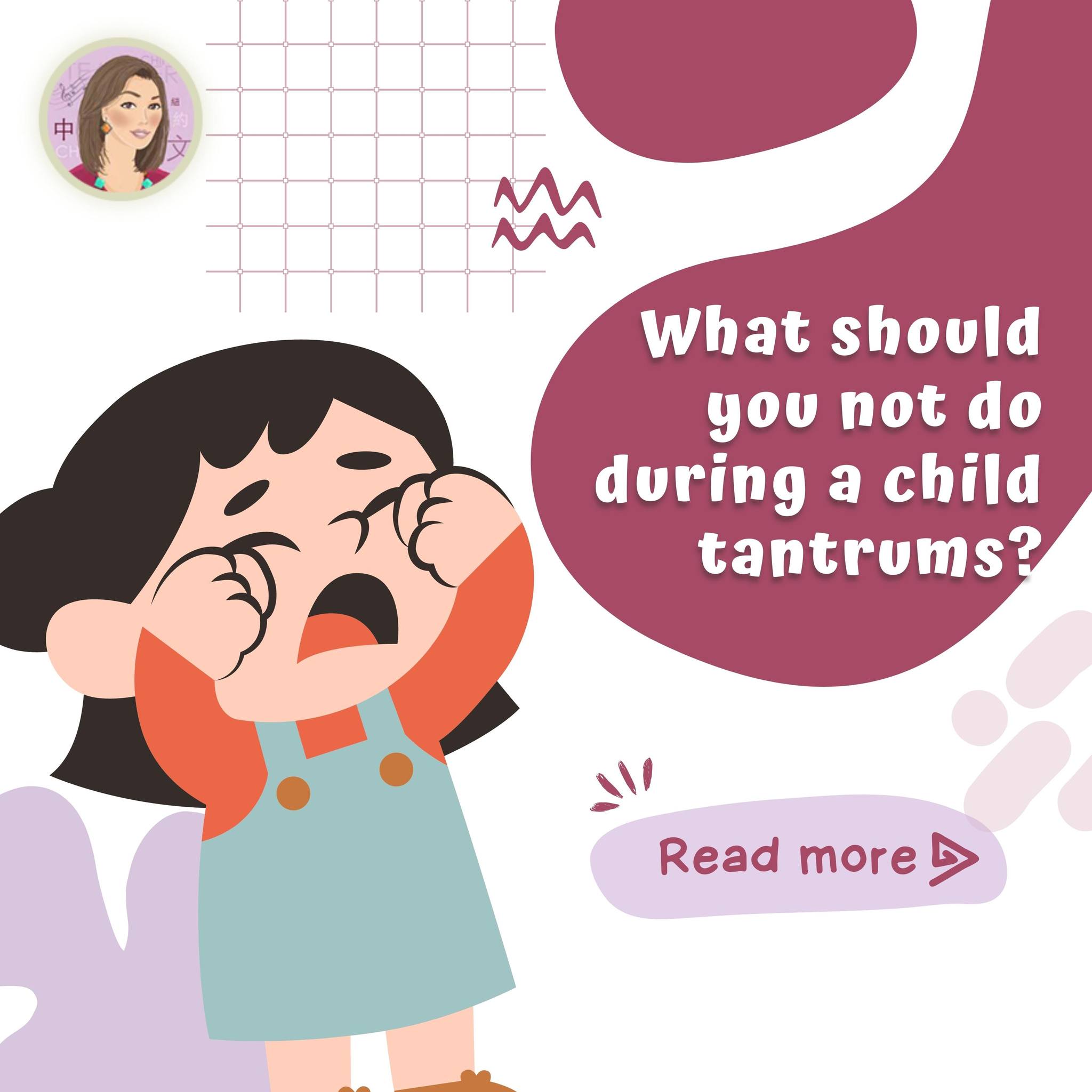 Ms. - When a child has a tantrum, it's important to remember what not ...