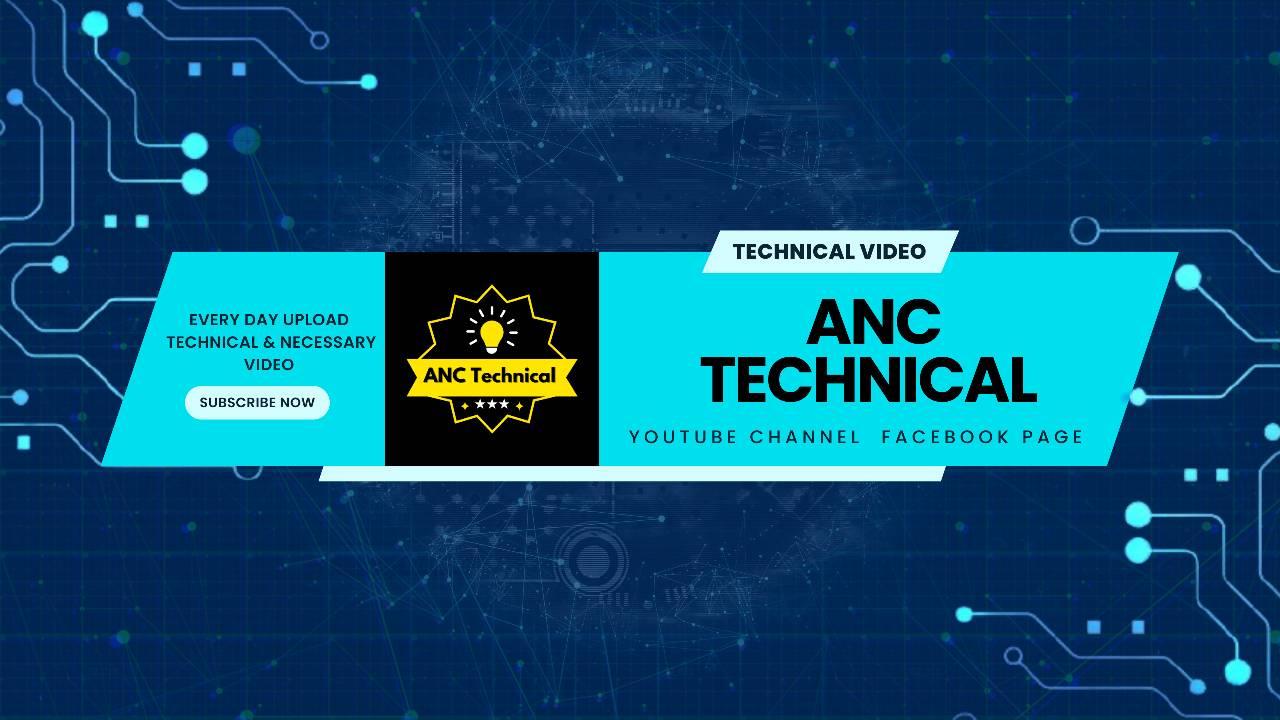 ANC Technical | Chittagong