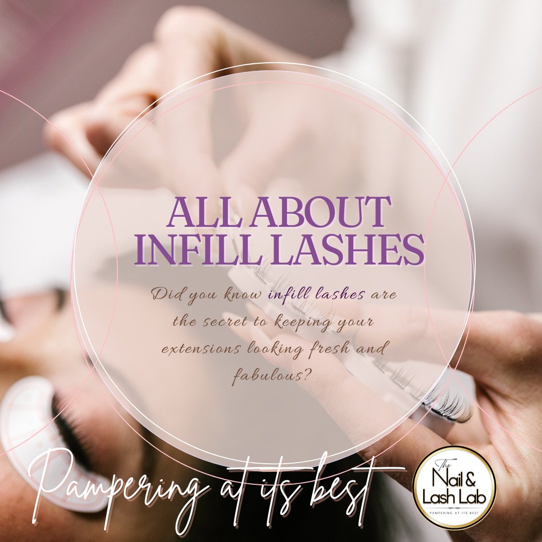 The Nail - Here's Everything You Need to Know About Infill Lashes Did ...