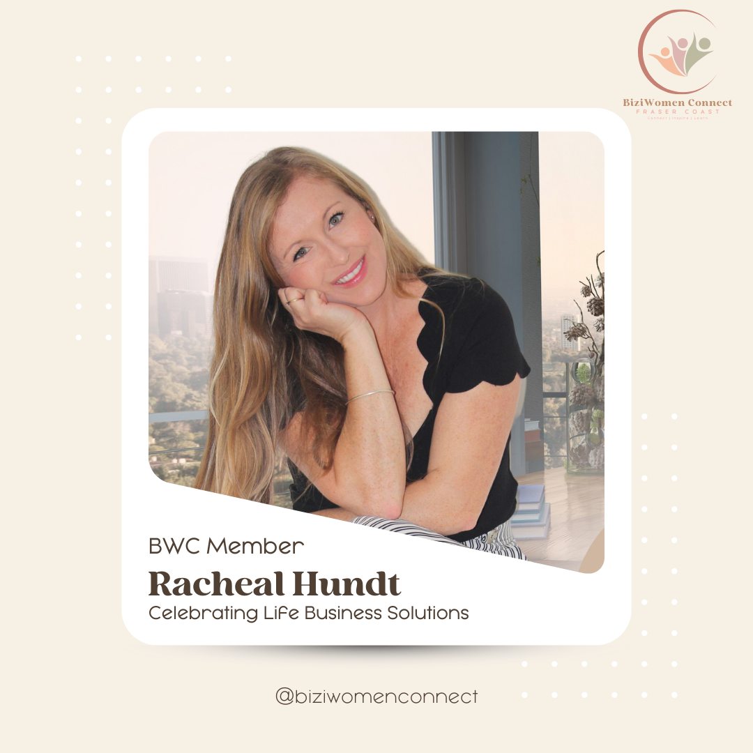 BiziWomen - We are thrilled to welcome Racheal Hundt of Celebrating ...