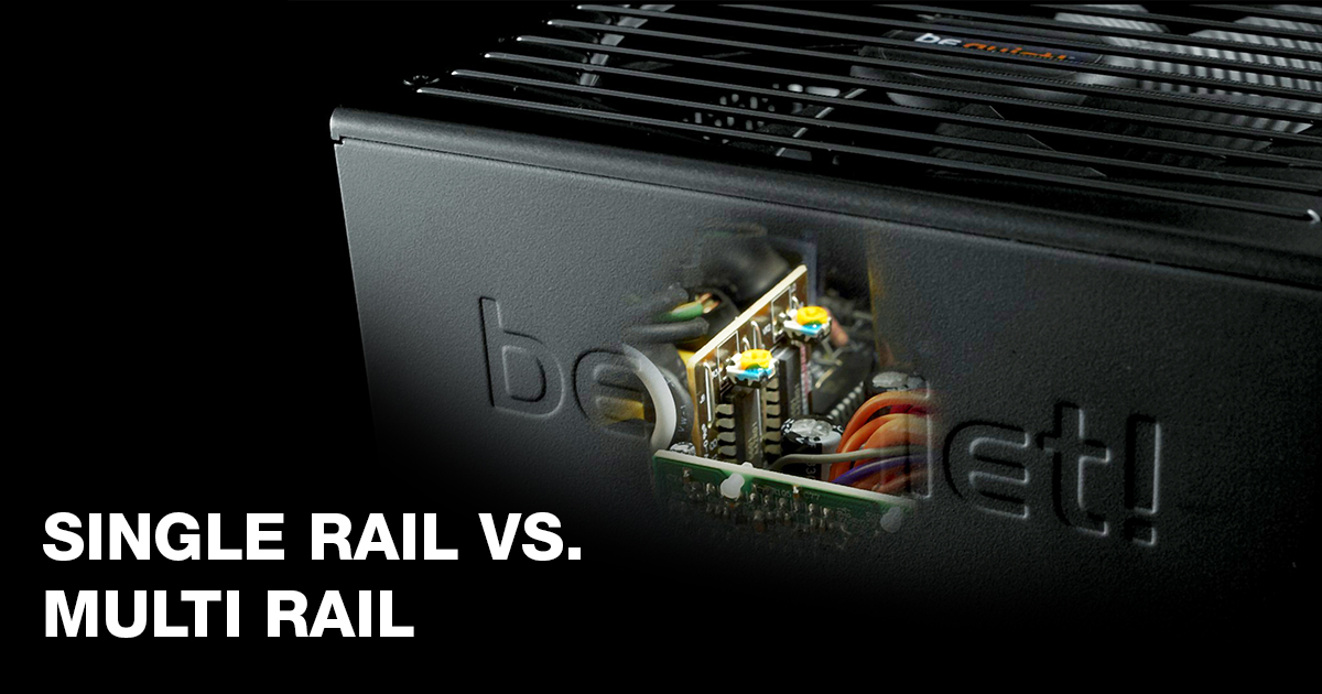 ⬛ A PSU rail is a 12 Volt line which... - Be quiet! (English)