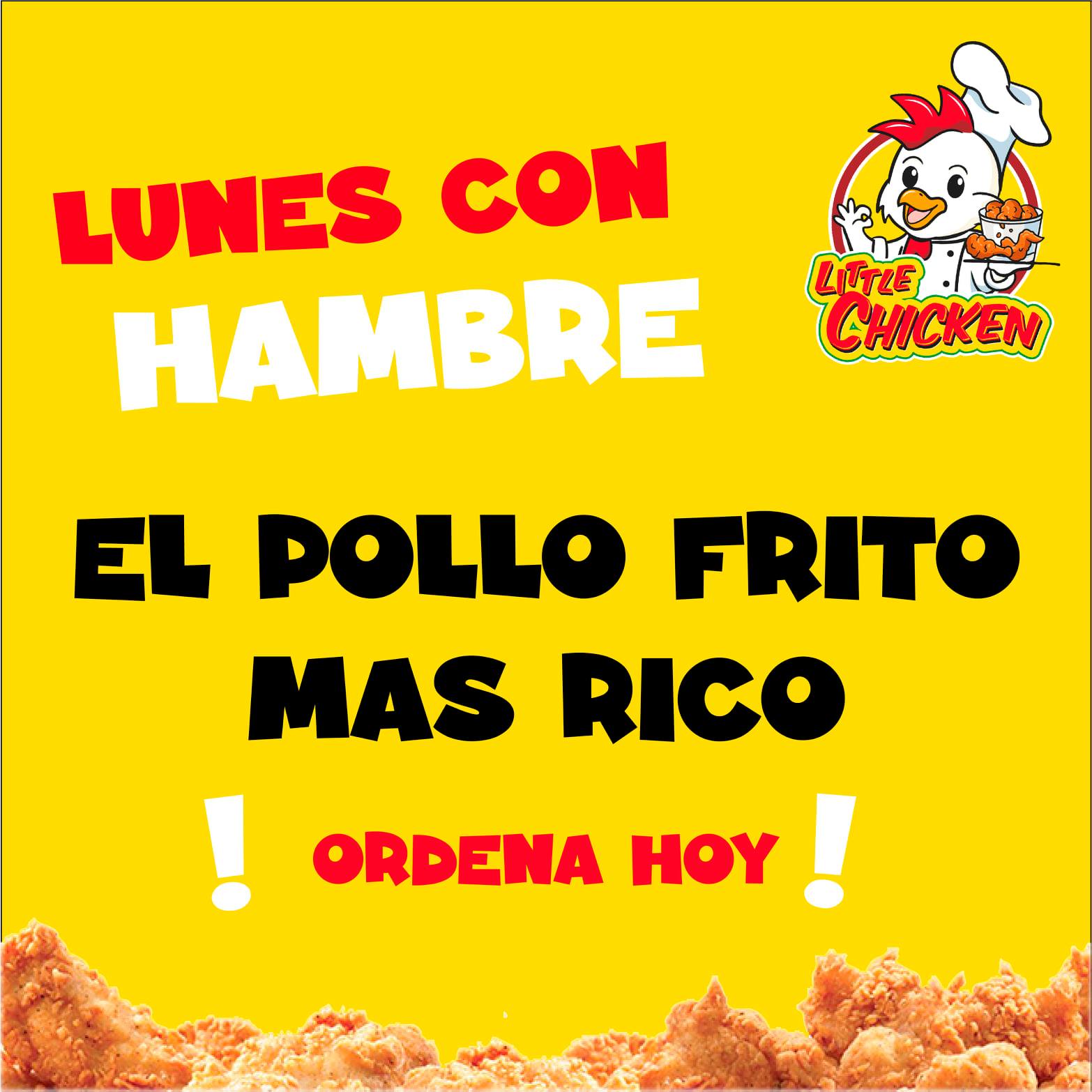 Little Chicken - ‼️El POLLO FRITO MAS RICO 🍗‼️ ‼️NO ACEPTES IMITACIONES ...