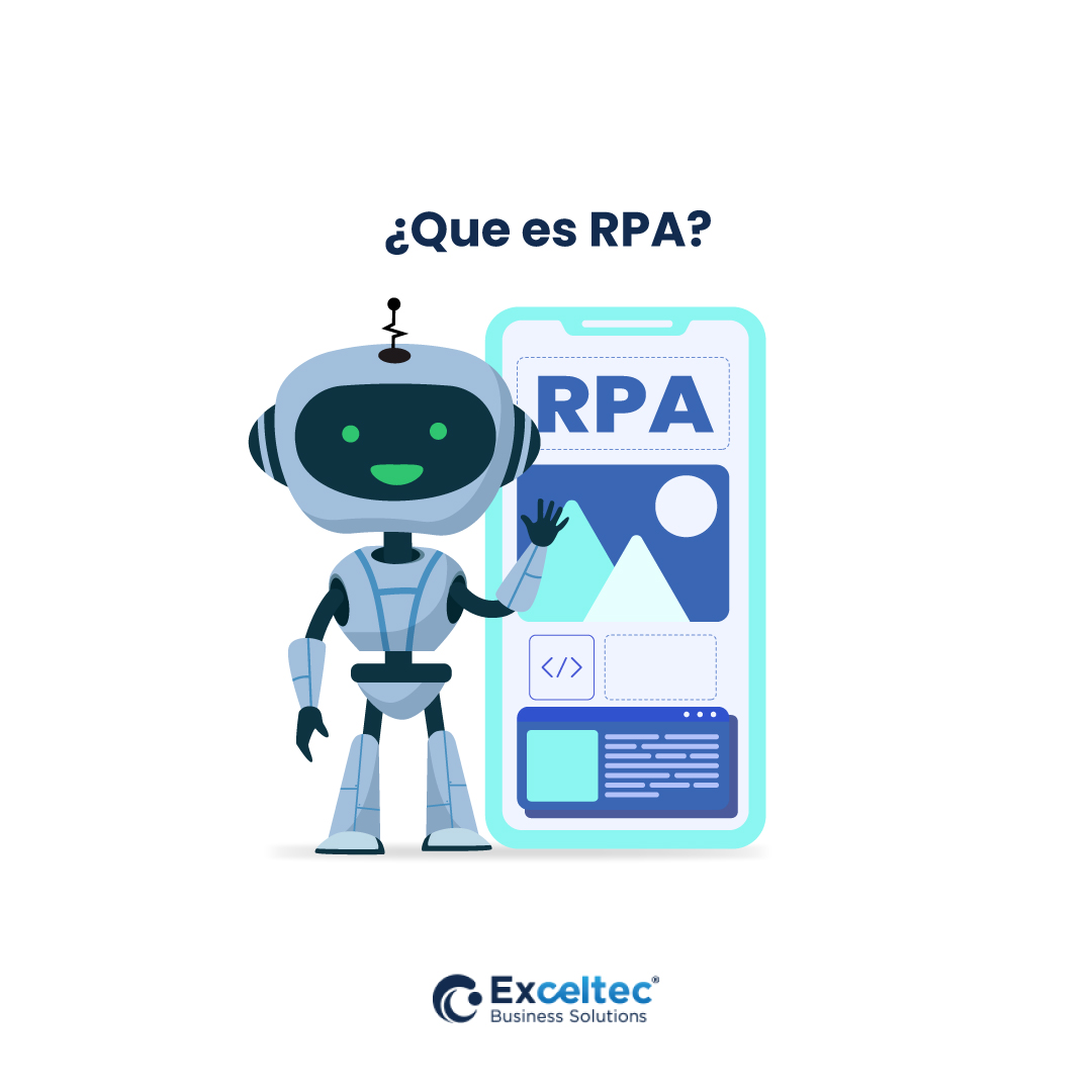 ¿Qué es RPA? En este... - Exceltec Business Solutions