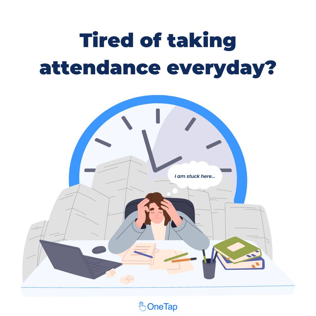 OneTap - Are you tired of the monotonous daily roll call? Do you feel ...