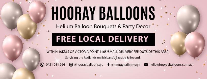 Hooray Balloons | Victoria Point QLD