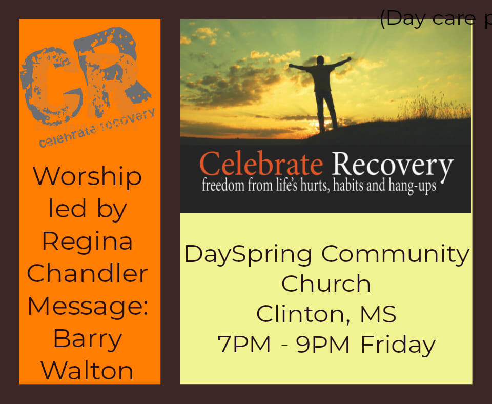 Celebrate Recovery at Dayspring Community Church | Clinton MS