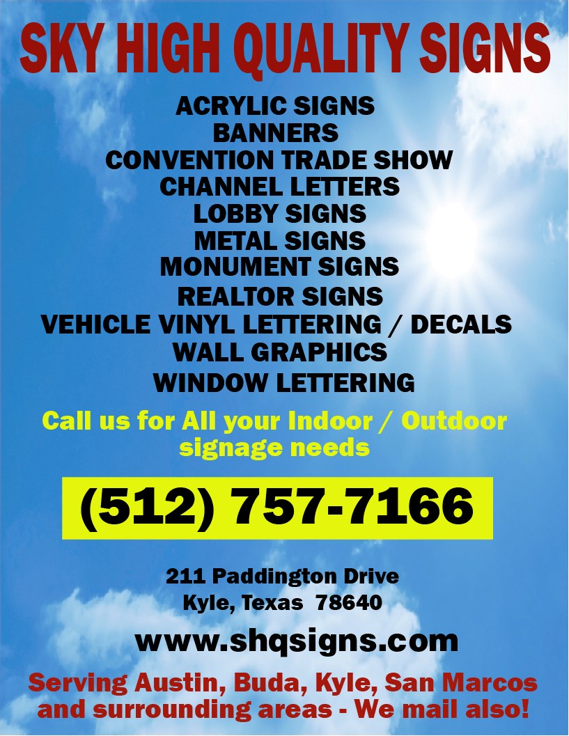 Sky High Quality Signs | Kyle TX