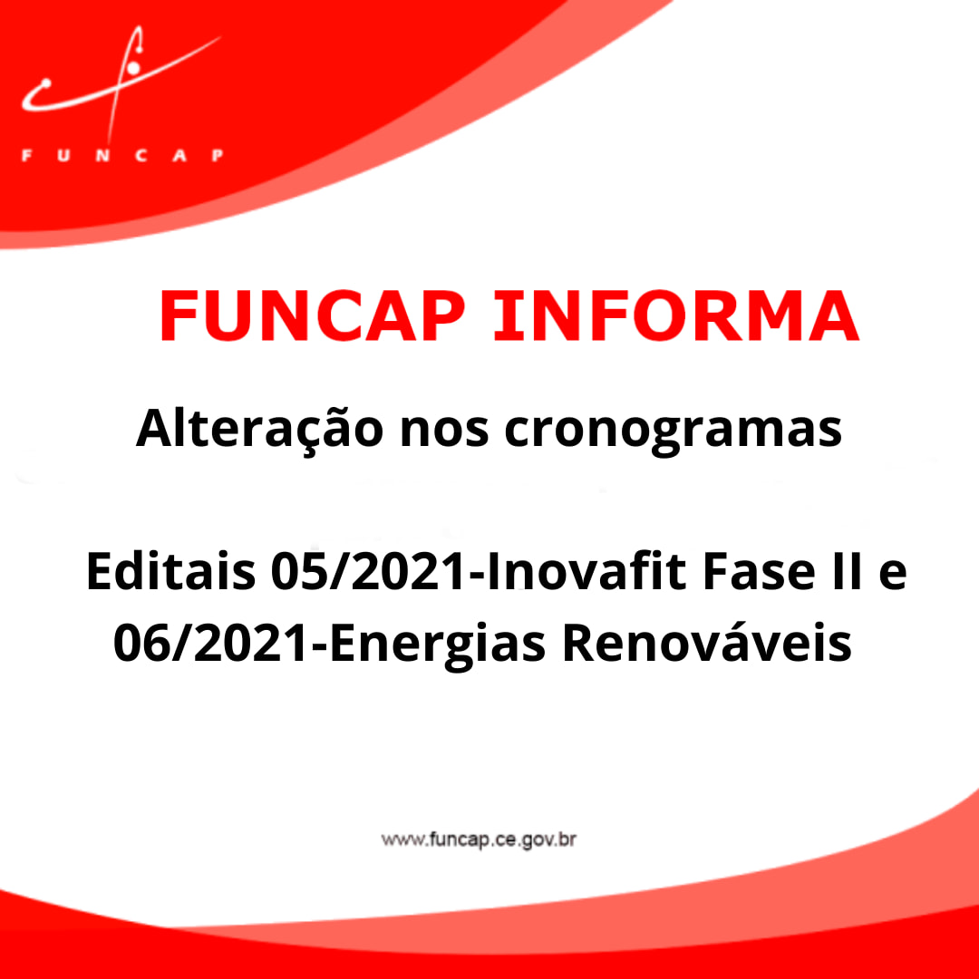 Funcap - A Funcap, instituição vinculada à Secretaria de...
