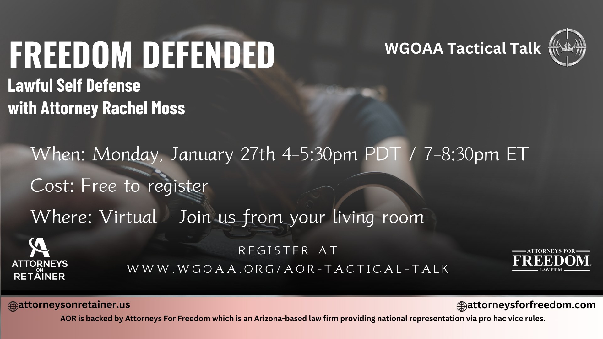Freedom Defended - Tactical Talk with WGOAA & Criminal Defense Attorney ...