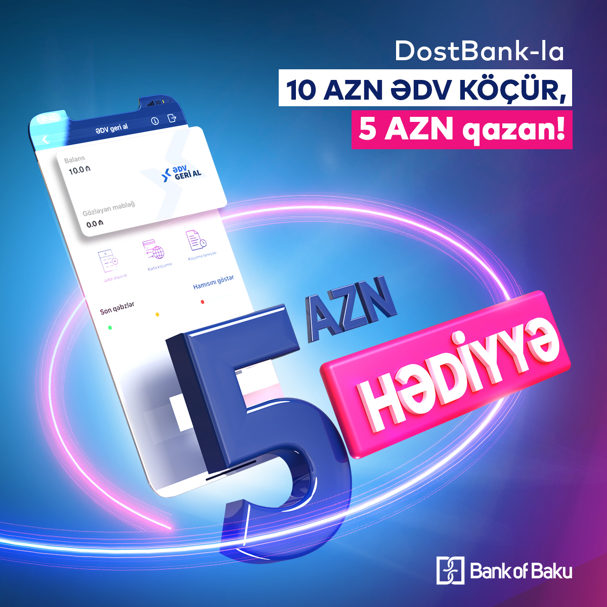 Bank of Baku - ƏDV-ni köçür, 5 AZN hədiyyə qazan! 🎁 DostBank-la ƏDV ...