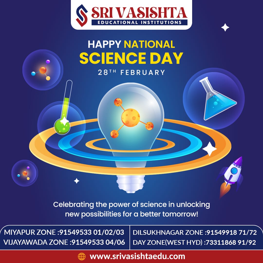 Sri - Celebrating National Science Day! National Science Day honors the ...