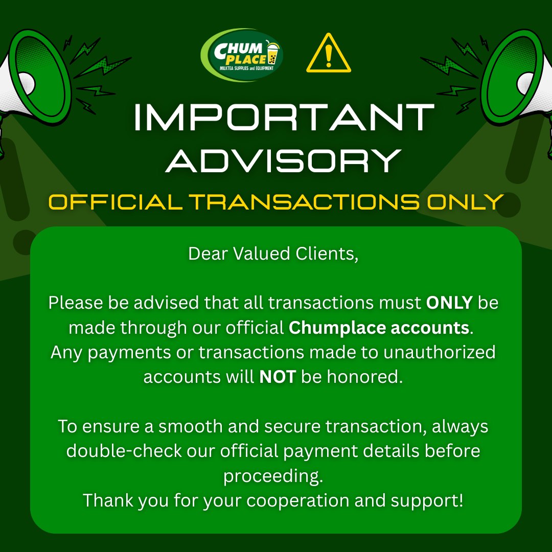 ChumPlace - ‼️IMPORTANT ADVISORY - OFFICIAL TRANSACTIONS ONLY ‼️ Dear ...