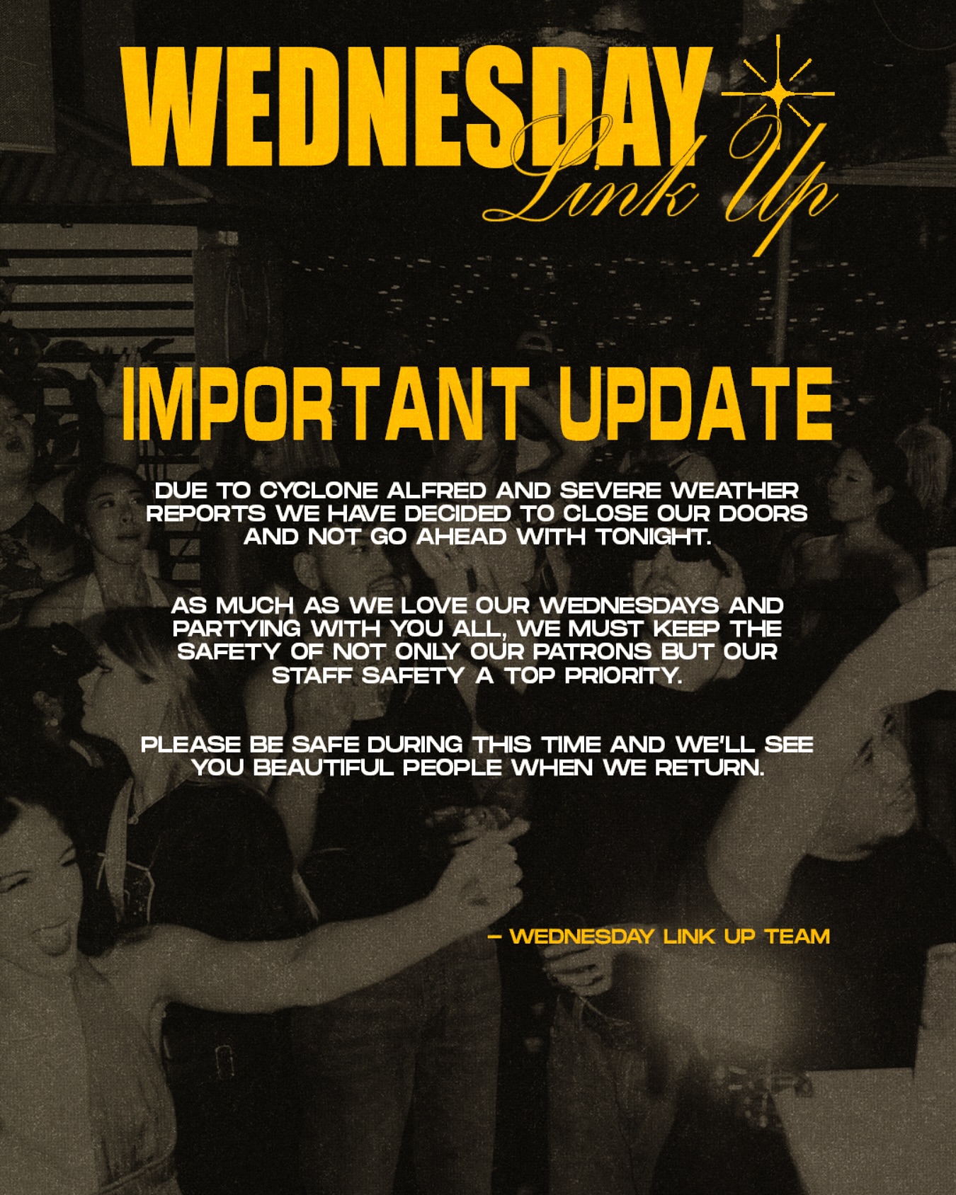 Wednesday - ‼️IMPORTANT UPDATE‼️ Sadly, due to cyclone Alfred and the ...