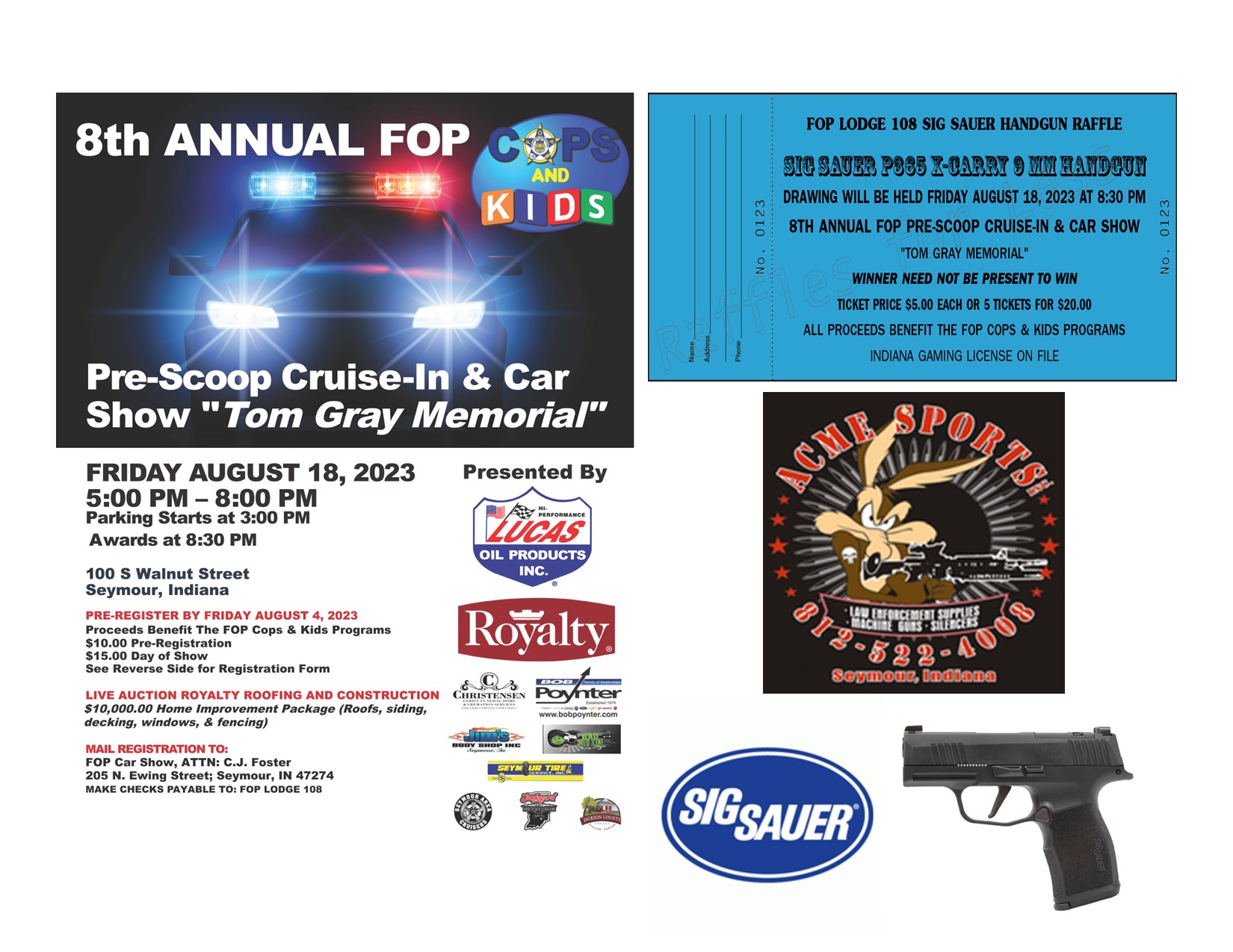 The raffle for the 8th Annual FOP... - Seymour Area Cruisers