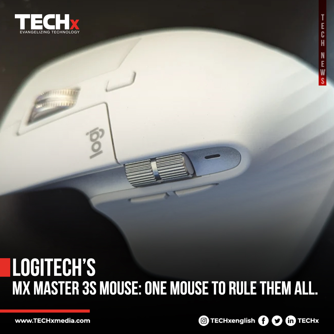TECHx - Meet the MX Master 3S – an iconic mouse...