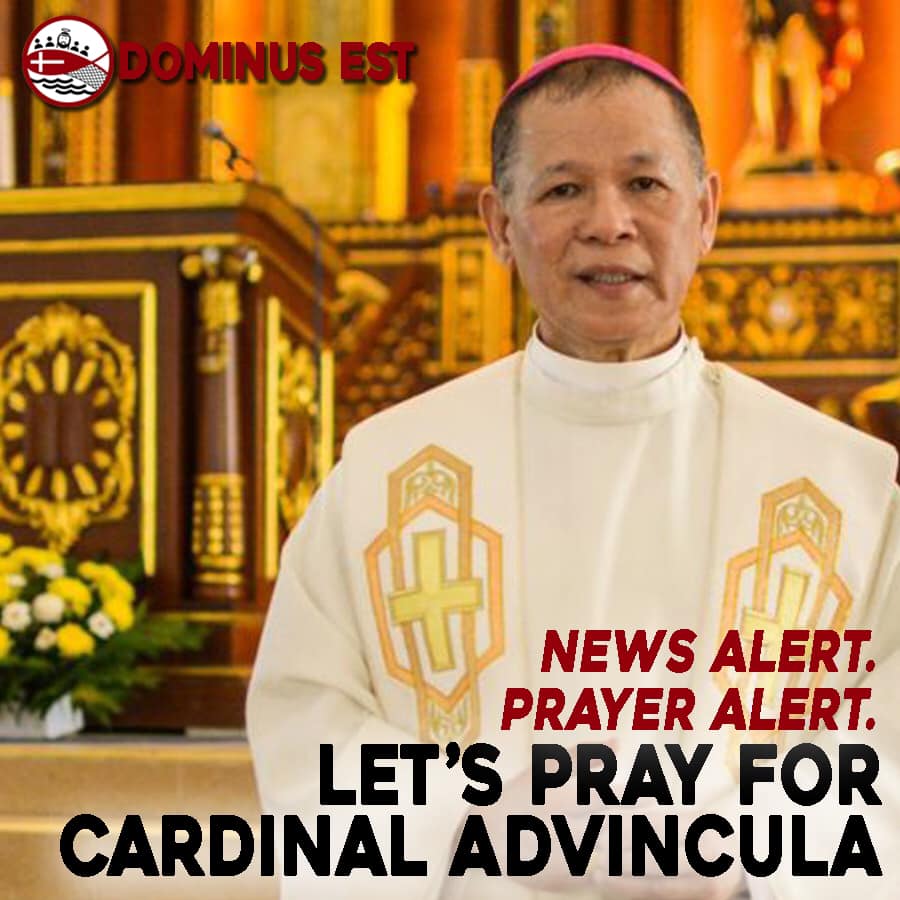 Dominus Est - News Alert. Prayer Alert. Cardinal Jose Advincula ...