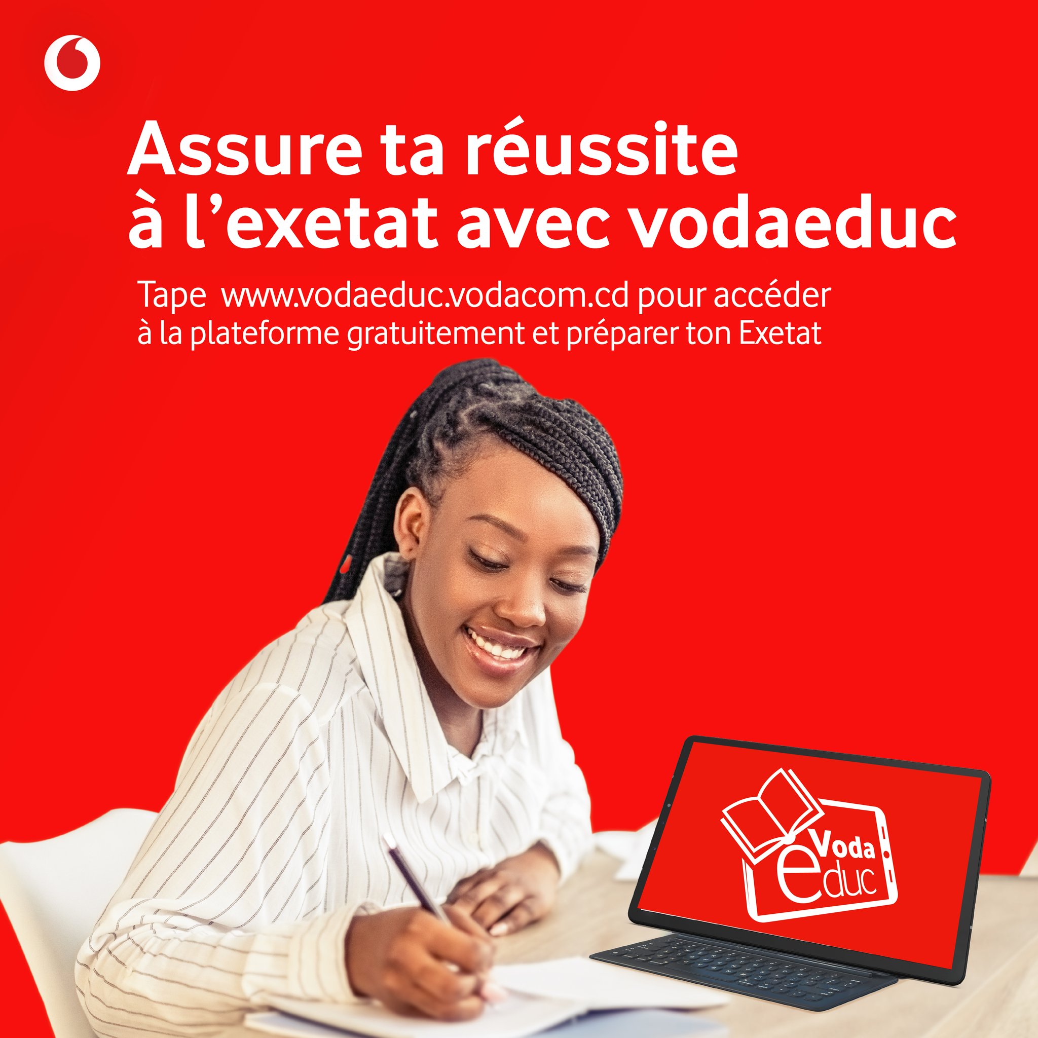 Vodacom RDC - EXETAT 2023 Cher finaliste, Avec Vodaeduc, tu ne feras ...