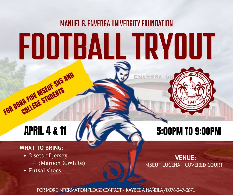 Enverga - MSEUF Football Tryouts ⚽ To all Senior High School and ...
