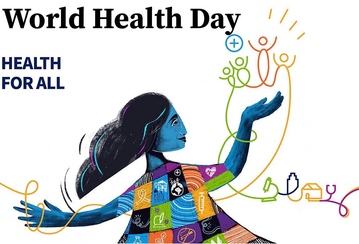 Dr - Health For All. World Health Day is a global health awareness day ...
