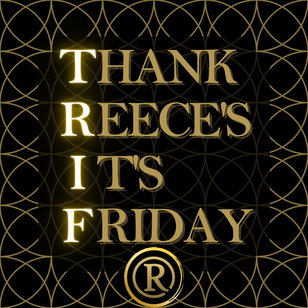 Reece's Bar & Restaurant - 𝐓𝐆𝐈𝐅 𝐓𝐑𝐈𝐅 𝑻𝑯𝑨𝑵𝑲 𝑹𝑬𝑬𝑪𝑬'𝑺 𝑰𝑻'𝑺 𝑭𝑹𝑰𝑫𝑨𝒀 💣 𝐓𝐡𝐞 ...