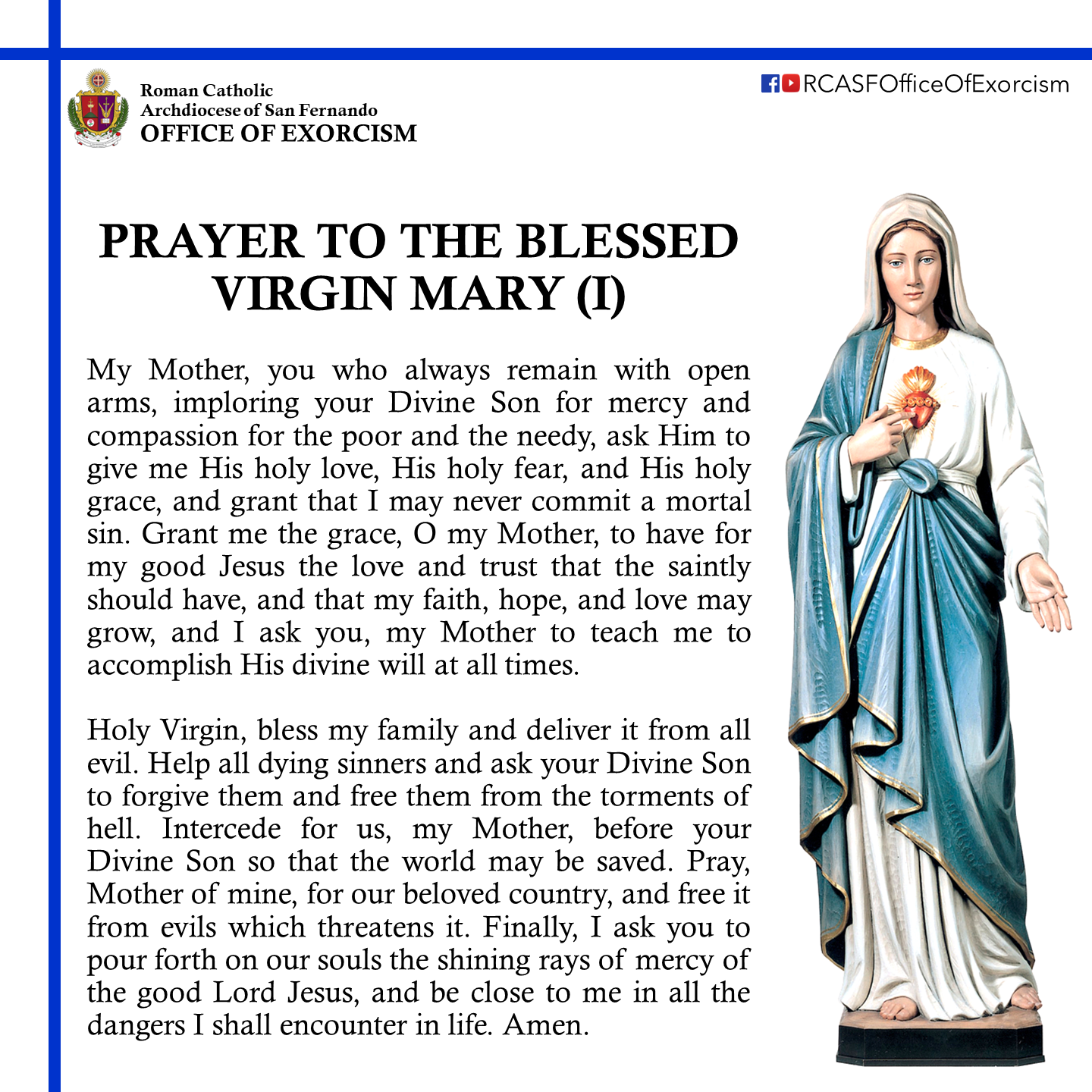 PRAYER TO THE BLESSED VIRGIN MARY (I) My Mother, you who always remain ...