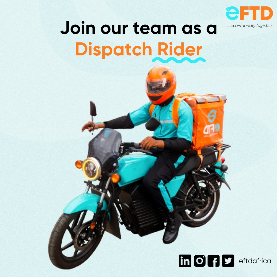 eftdafrica - 🔥 We’re Hiring Dispatch Riders in Lagos! 🚀... | Facebook