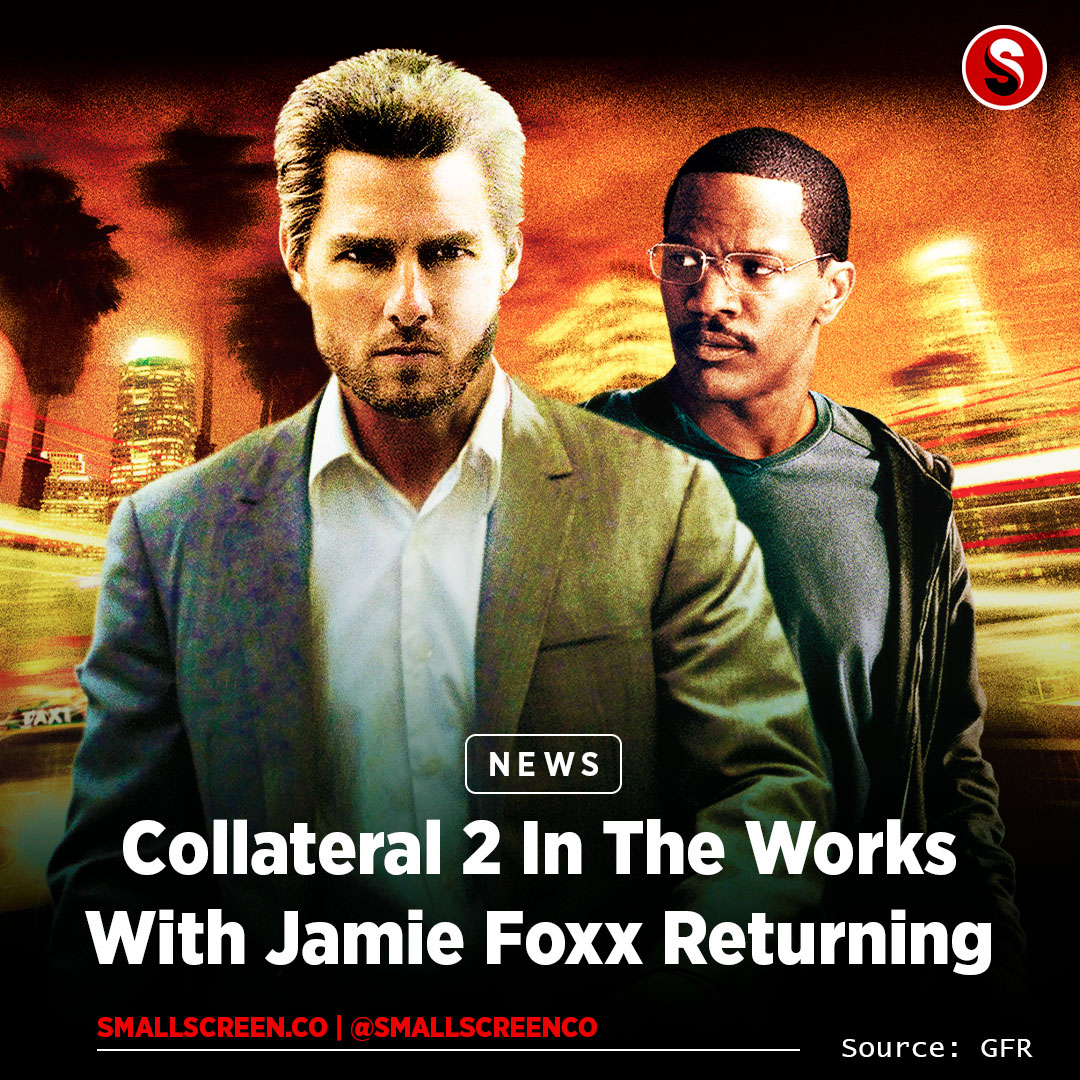 Small - NEW RUMOUR: Collateral 2 is REPORTEDLY in the works with Jamie ...