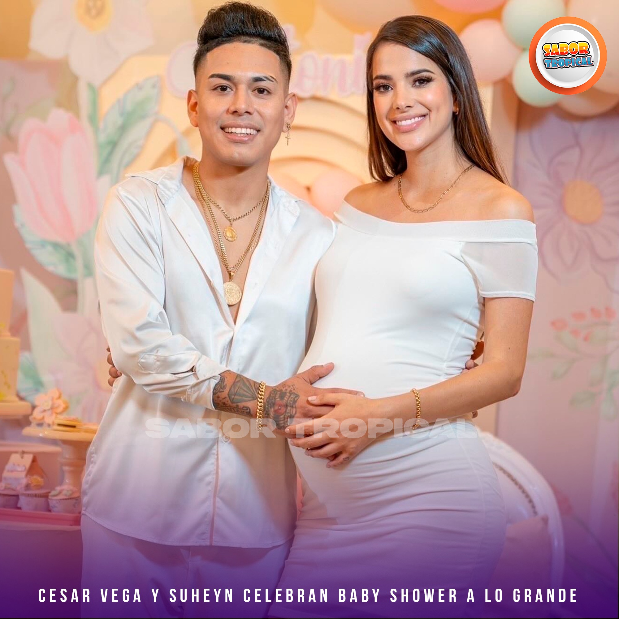 Sabor - CÉSAR VEGA Y SUHEYN CELEBRAN BABY SHOWER A LO GRANDE‼️😱🥳 La ...