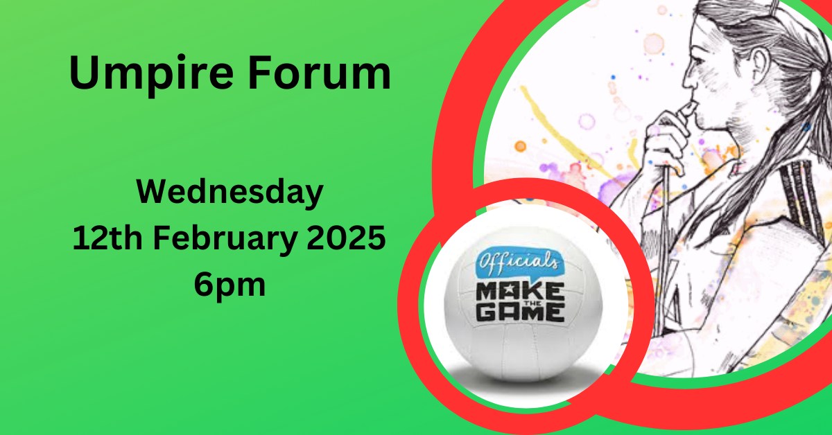 Netball - 📢 Reminder: Umpire Forum 🗓 When: Wednesday, 12th February 🕕 ...