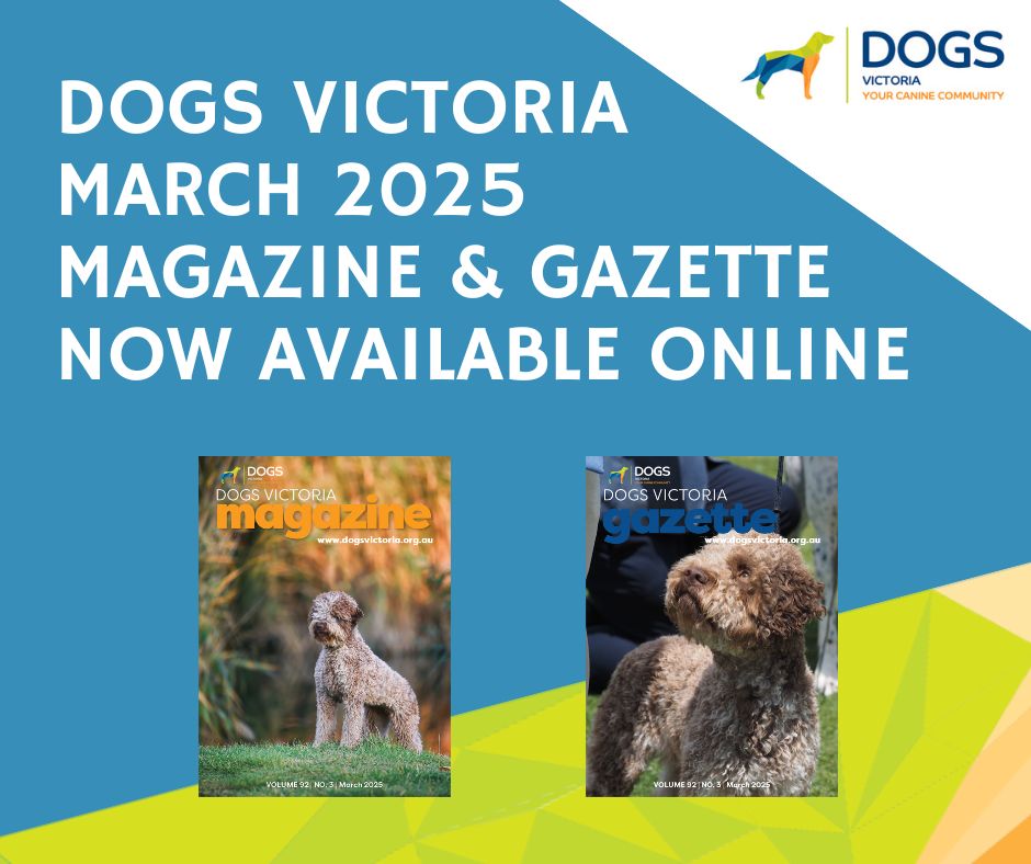 Dogs Victoria - The Dogs Victoria March 2025 Magazine
