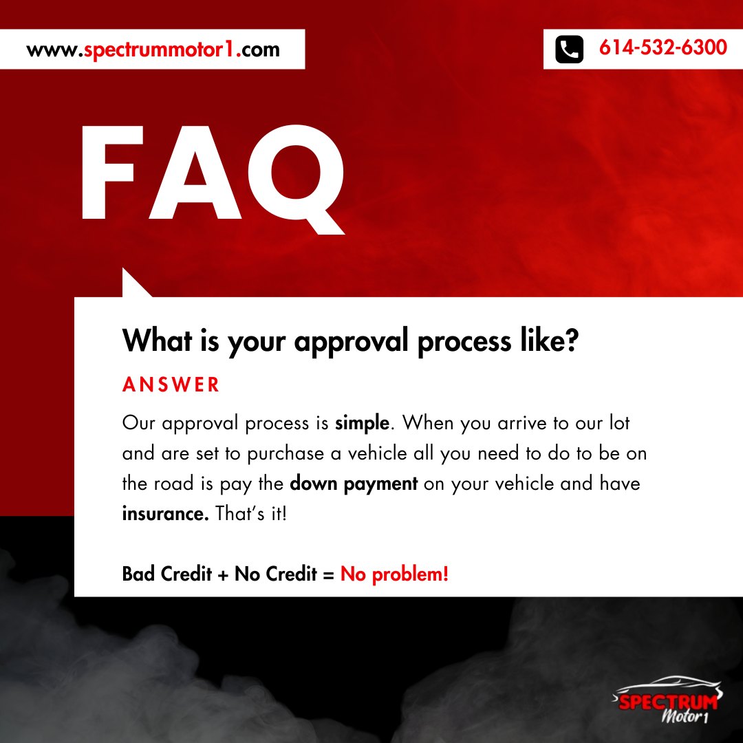 What is Our Approval Process Like?... - Spectrum Motor 1 | Facebook