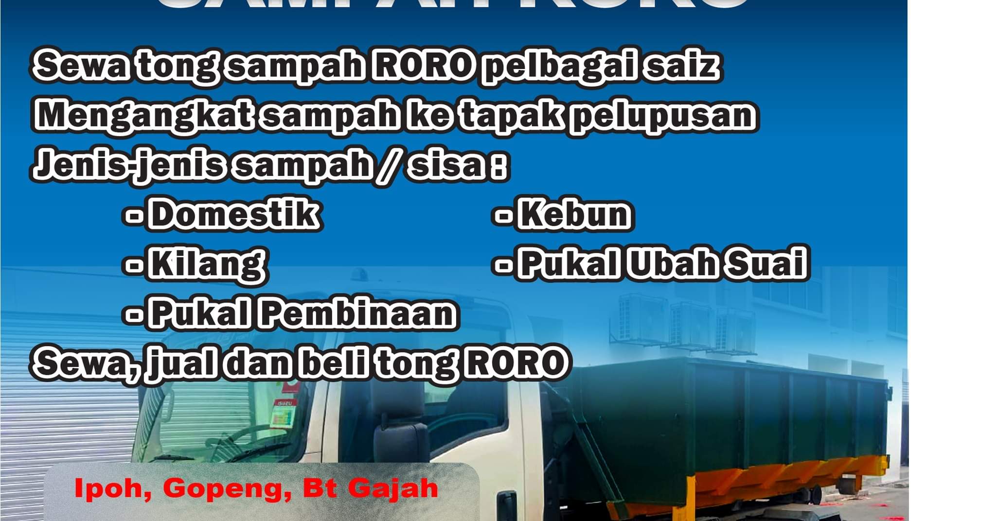 Perkhidmatan Lori Sampah RORO | Ipoh