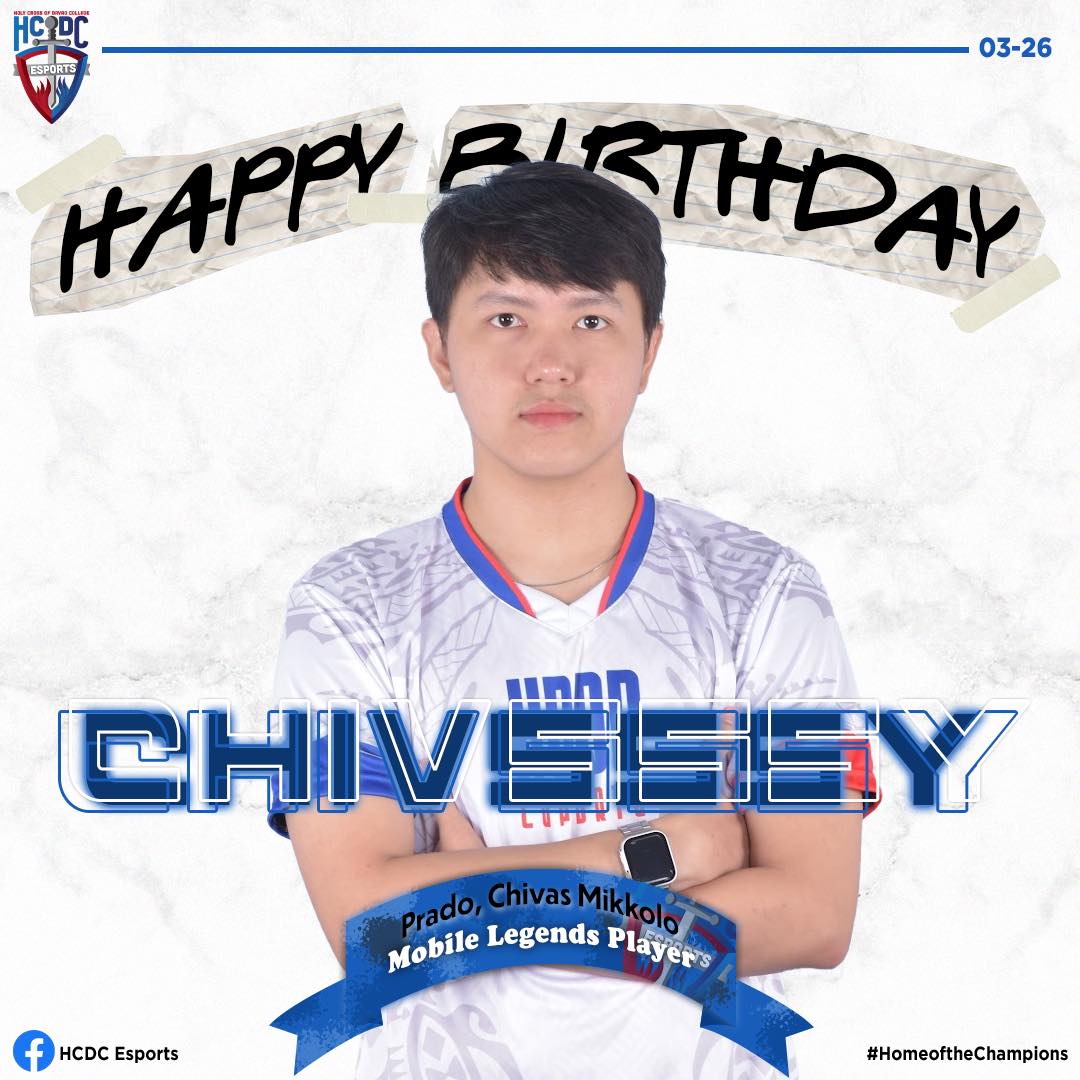 HCDC - Happy Birthday to Chivas 'Chivsssy' Prado, our MLBB star from ...