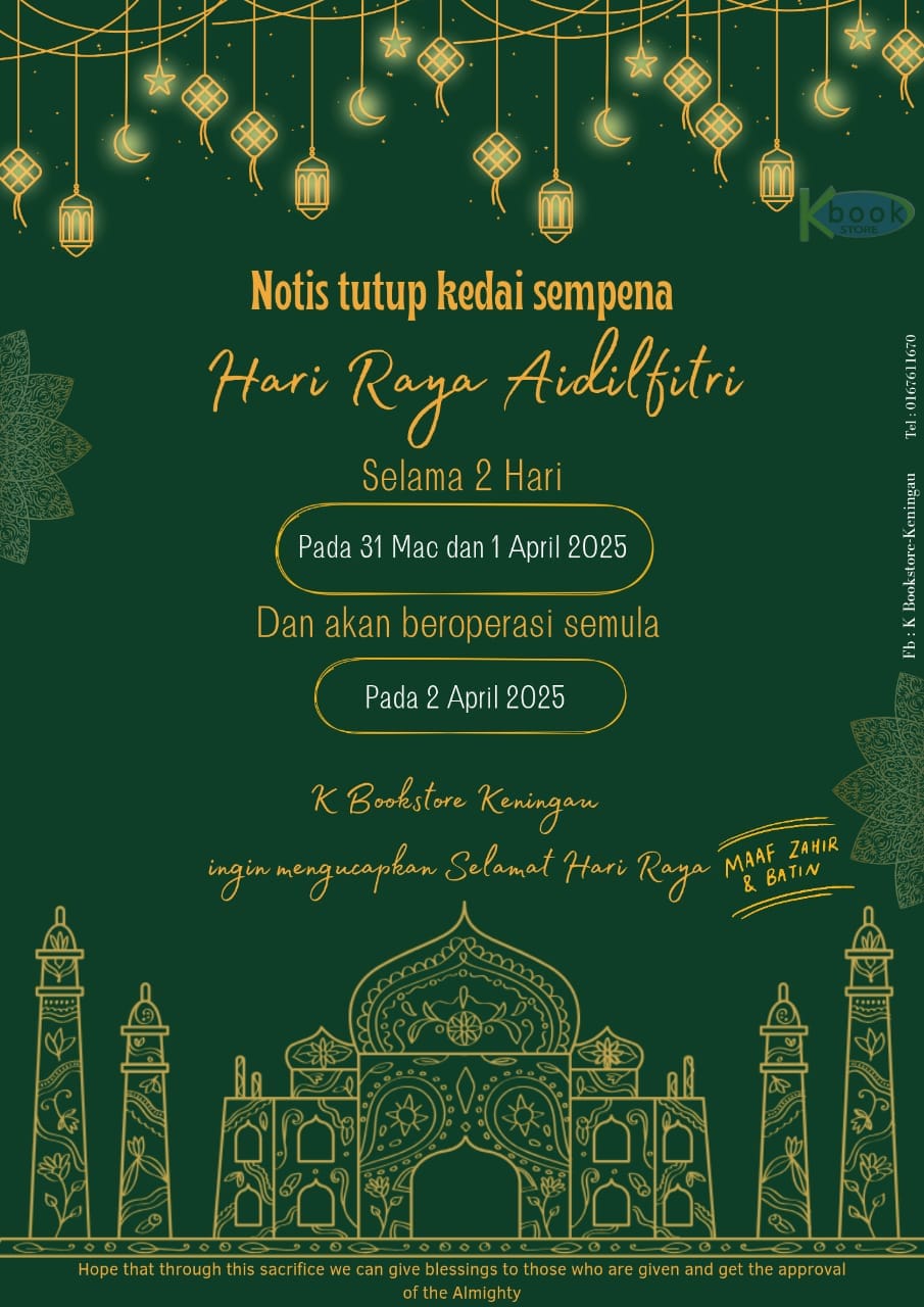 K Bookstore - Notis tutup kedai sempena Hari Raya Aidilfitri 🌙 Kepada ...