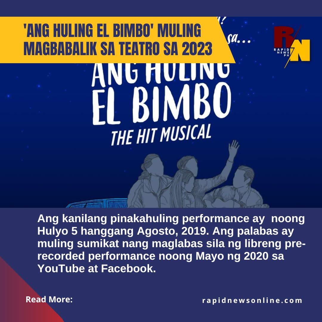 Rapid News PH - Ang hit musical show na Ang Huling El Bimbo ay ...