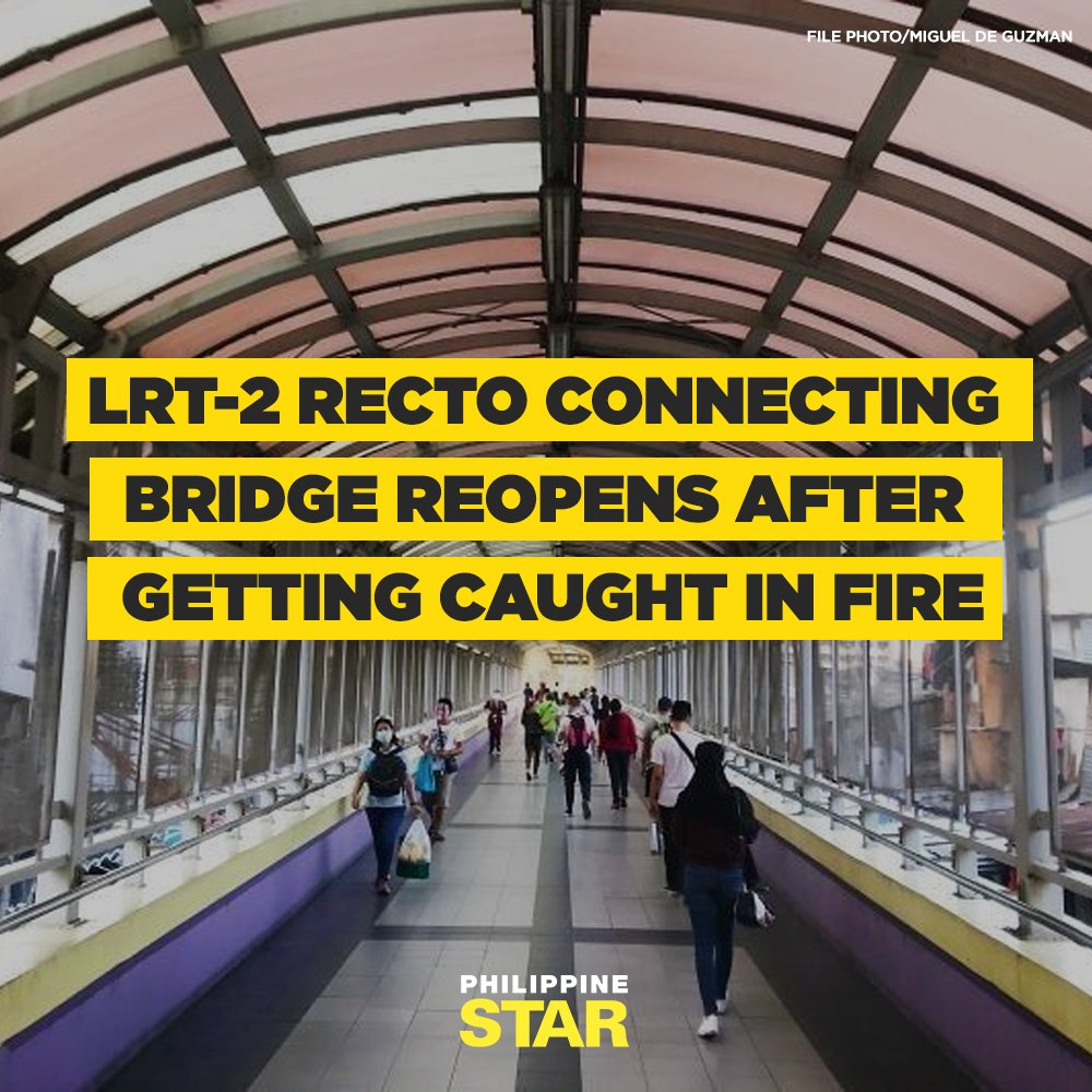 Philippine Star - LRT-2 RECTO BRIDGE REOPENS TO THE PUBLIC... | Facebook