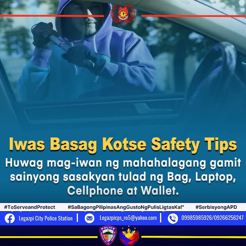 Iwas Basag Kotse Safety Tips... - Legazpi City Police Station | Facebook