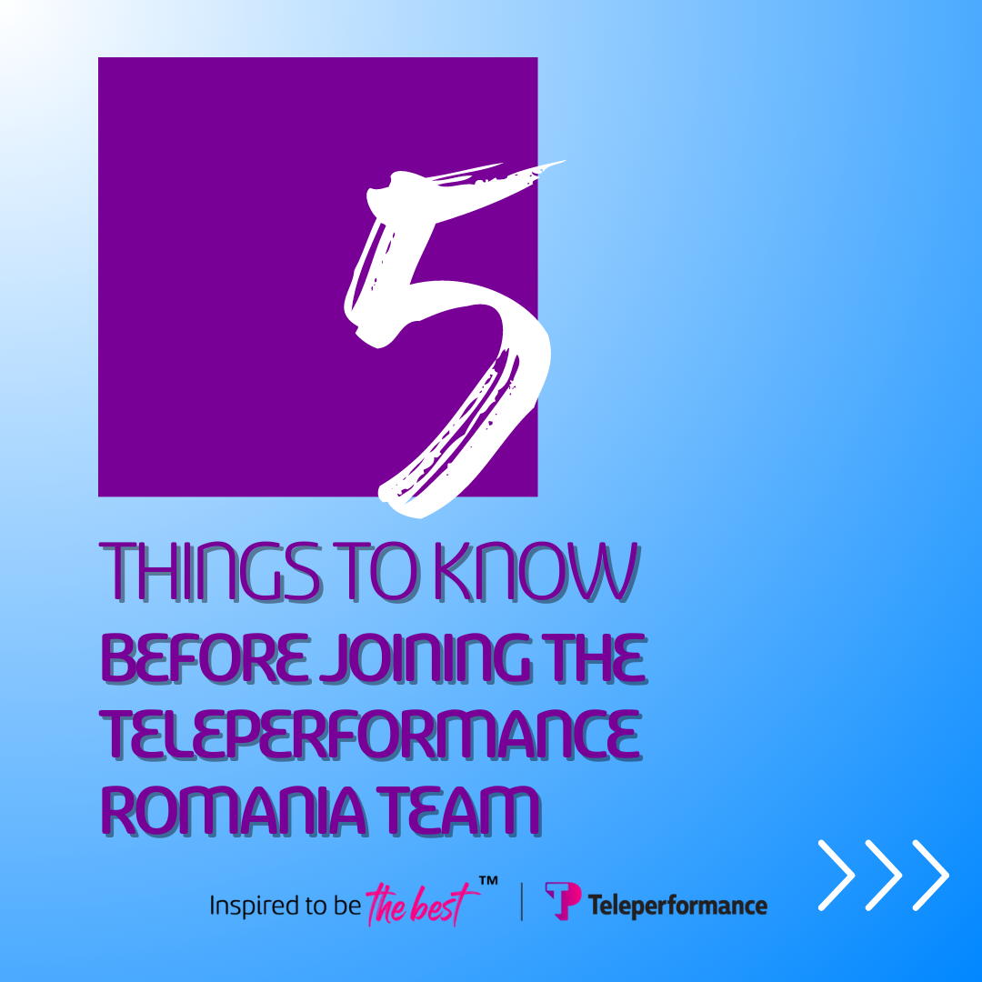 Slide for some facts! 5 things... - Teleperformance Romania