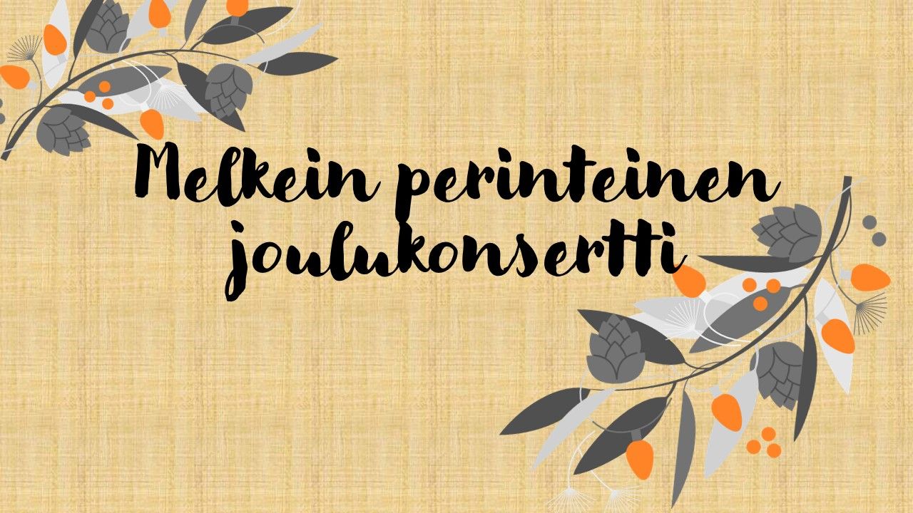 Melkein perinteinen joulukonsertti (20v juhlakonsertti!)