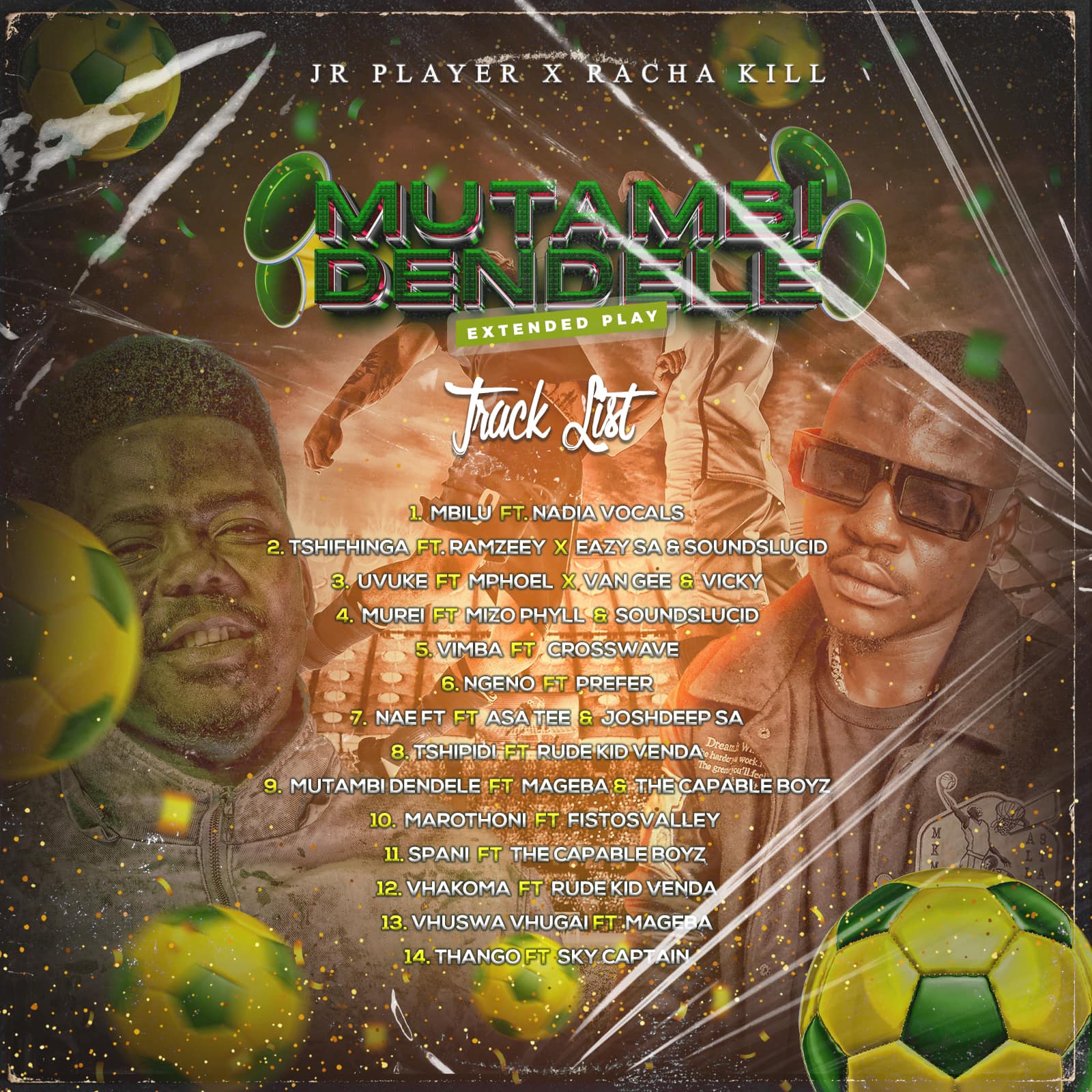 JR Player - Our Track List for Mutambi Dendele Ep 🚧🚧🎦....