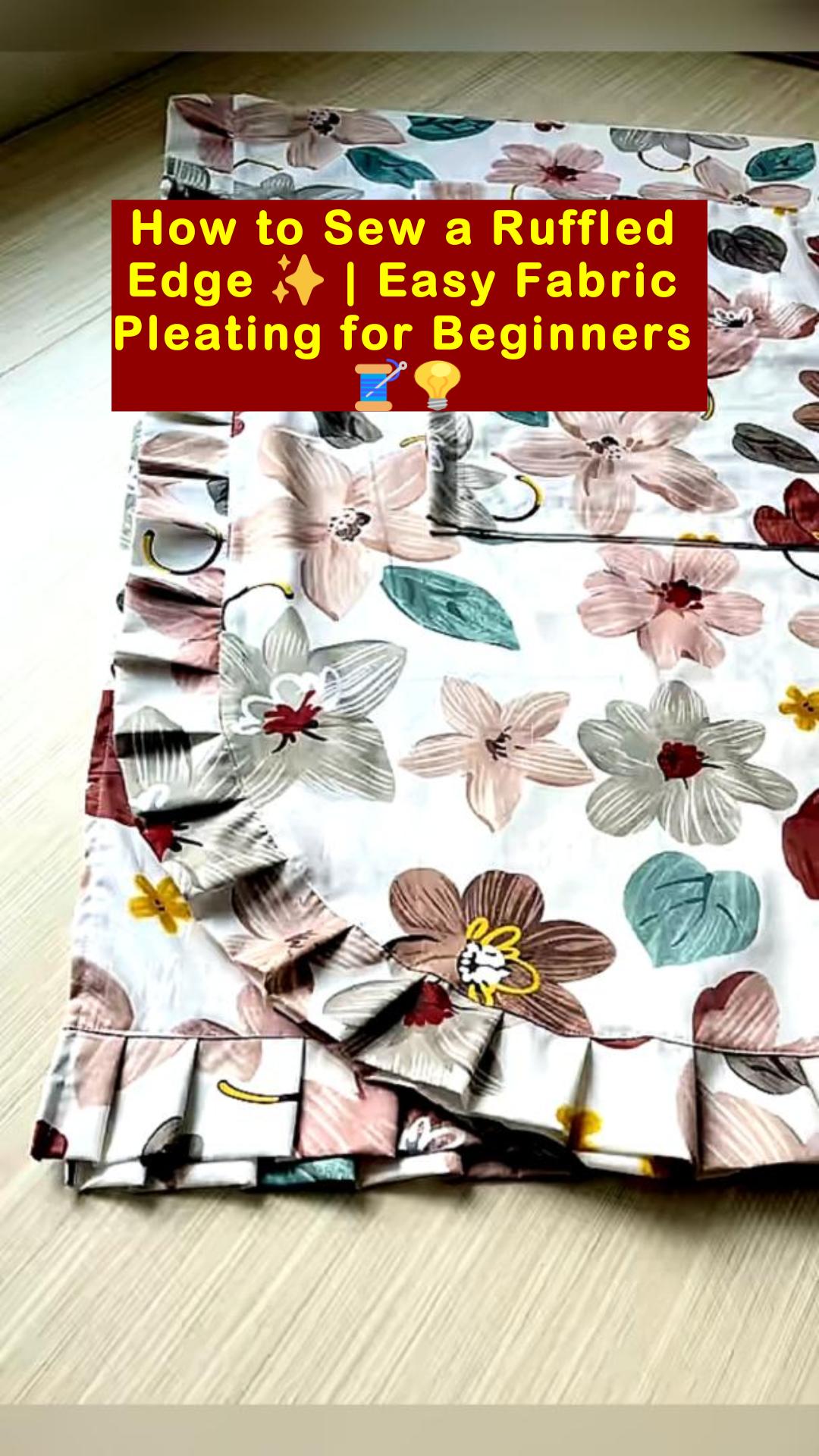How to Sew a Ruffled Edge | Easy... - All Girls' Things | Facebook