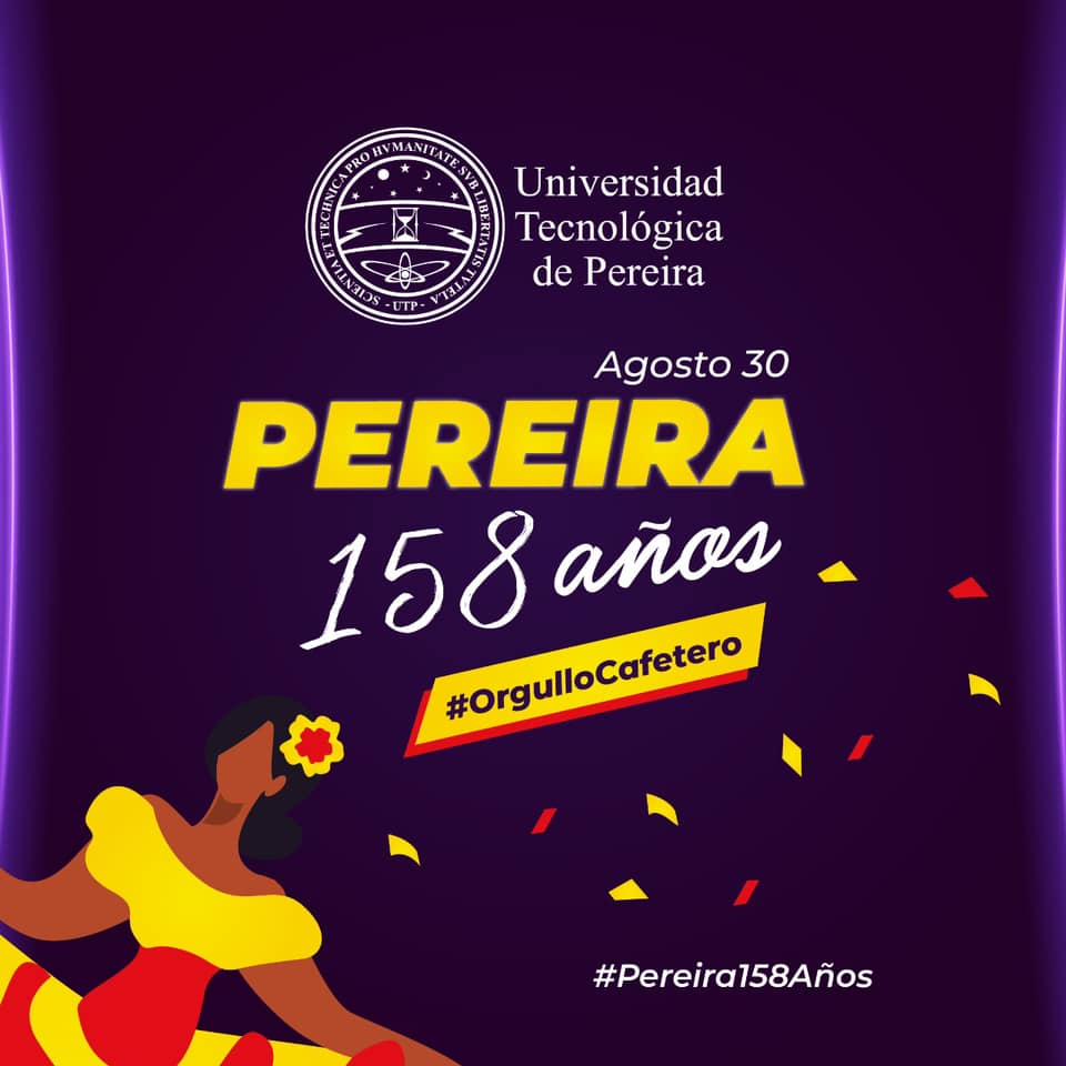 Hoy celebramos 158... - Universidad Tecnológica de Pereira | Facebook