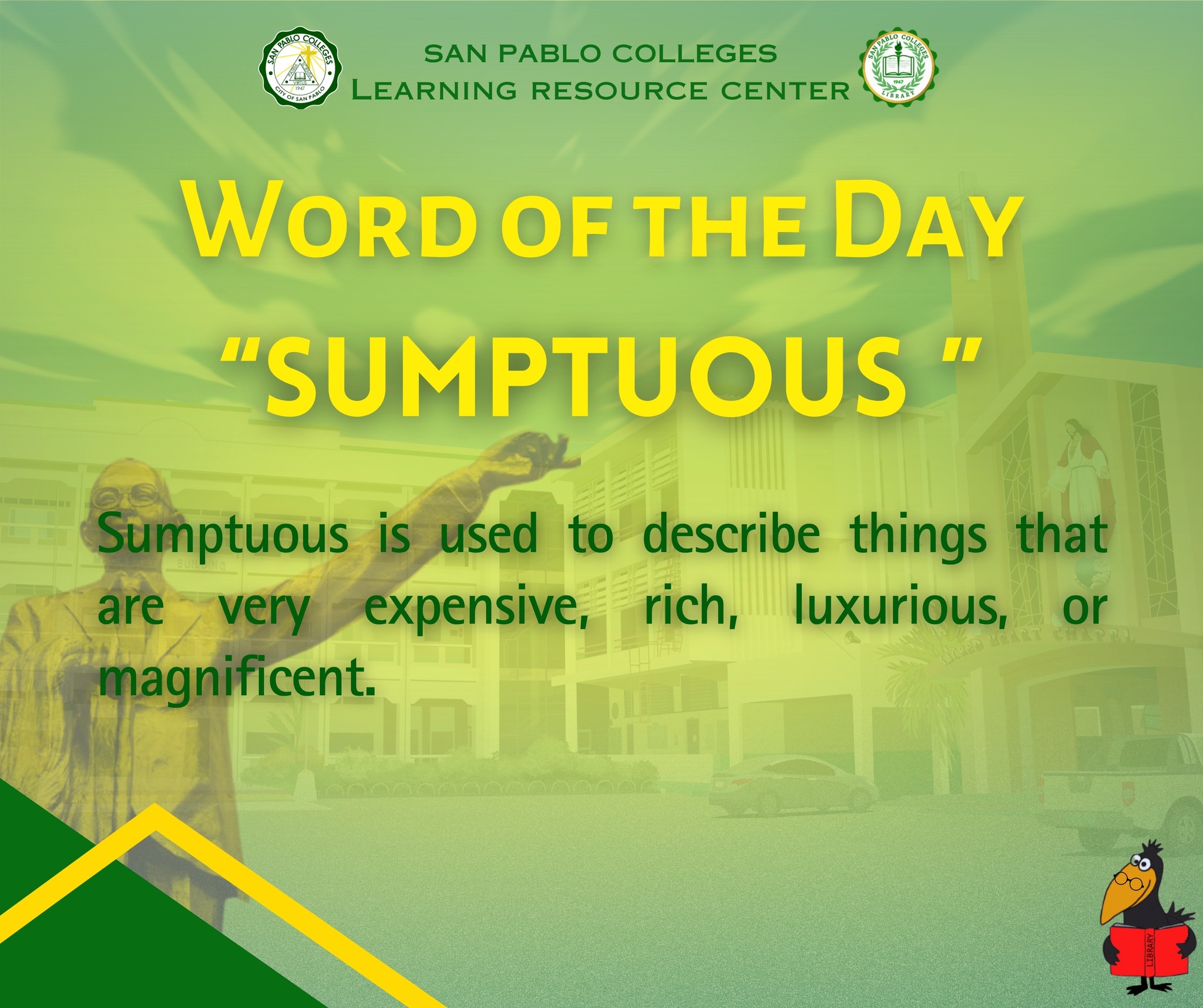 Word of the Day Sumptuous... - San Pablo Colleges Library | Facebook