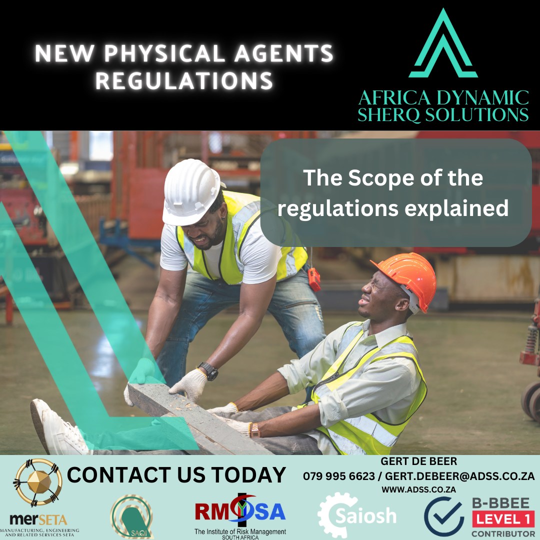 Africa Dynamic SHERQ Solutions - 🚨 New Physical Agents Regulations ...